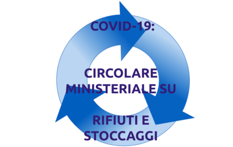 Covid-19: Circolare Ministeriale per gestione rifiuti e stoccaggi